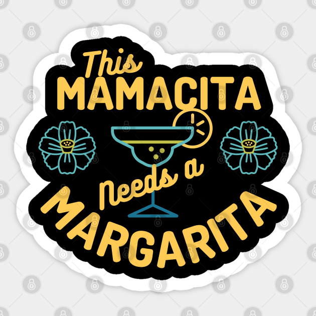 This Mamacita Needs a Margarita Mom Sticker by DetourShirts